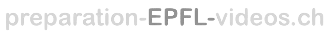Préparation-EPFL-Vidéos
